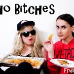 [SOLD OUT] Nacho Bitches