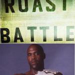 ROAST BATTLE w/ celebrity judge Virgil