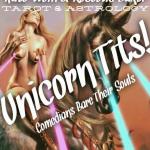 Unicorn Tits w Kate Wolff + Rosebud Baker